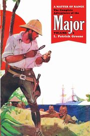 A Matter of Range, Greene L. Patrick