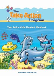 Take Action Child Handout Workbook, Waters Allison