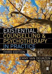 Existential Counselling & Psychotherapy in Practice, van Deurzen Emmy