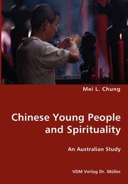 Chinese Young People and Spirituality, Chung Mei L.