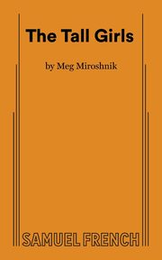 The Tall Girls, Miroshnik Meg