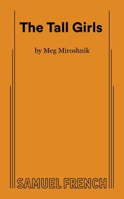 Tall Girls, The, Miroshnik Meg