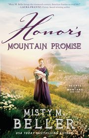 Honor's Mountain Promise, Beller Misty M.