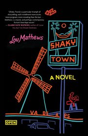 Shaky Town, Mathews Lou