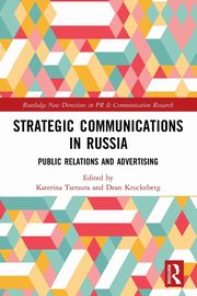 Strategic Communications in Russia, 