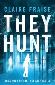 They Hunt, Fraise Claire