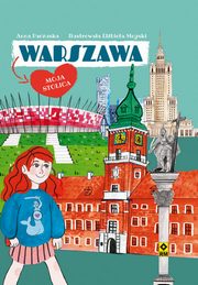 Warszawa Moja stolica, Paczuska Anna