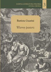 Wierny pasterz, Battista Guarini