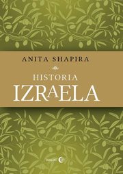 ksiazka tytu: Historia Izraela autor: Shapira Anita