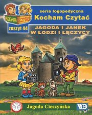 Kocham Czyta Zeszyt 44 Jagoda i Janek w odzi i czycy, Cieszyska Jagoda