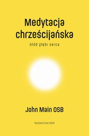 Medytacja chrzecijaska, Main John