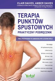 ksiazka tytu: Terapia punktw spustowych autor: Davies Clair, Davies Amber