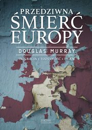 Przedziwna mier Europy, Murray Douglas