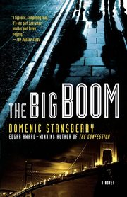 The Big Boom, Stansberry Domenic