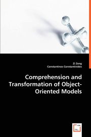 Comprehension and Transformation of Object-oriented Models, Zeng Zi