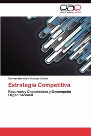 Estrategia Competitiva, Ynzunza Corts Carmen Berenice