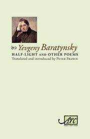 Half-light & Other Poems, Baratynsky Yevgeny