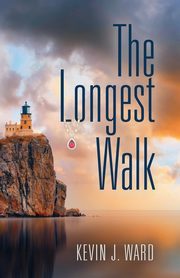 The Longest Walk, Ward Kevin J.