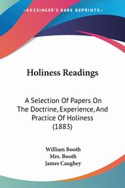 Holiness Readings, Booth William