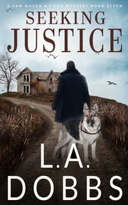 Seeking Justice, Dobbs L.A.