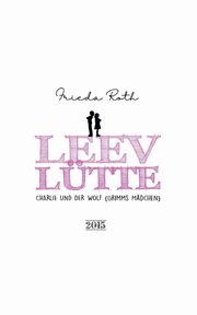 Leevltte, Roth Frieda