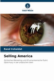 Selling America, Irshaidat Rand