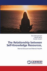 ksiazka tytu: The Relationship between Self-Knowledge Resources, autor: Saljoughinejad Sara