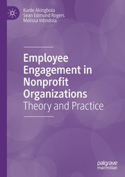Employee Engagement in Nonprofit Organizations, Akingbola Kunle