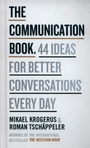 The Communication Book, Tschppeler Roman, Krogerus Mi