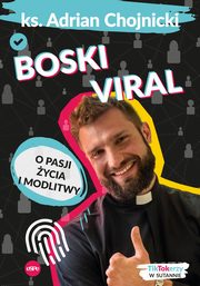 Boski viral, Chojnicki Adrian