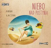 ksiazka tytu: Niebo nad pustyni autor: acina Anna