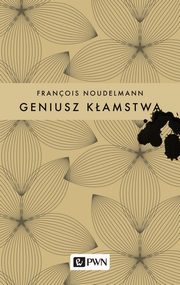 ksiazka tytu: Geniusz kamstwa autor: Noudelmann Franois