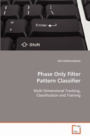 Phase Only Filter Pattern Classifier, Gudmundsson Karl