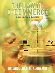 The Law of E-Commerce, Alghamdi Abdulhadi M.