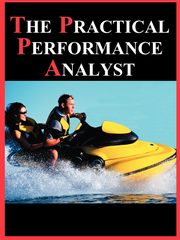 The Practical Performance Analyst, Gunther Neil J.