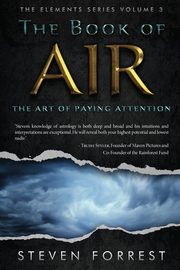 The Book of Air, Forrest Steven
