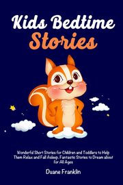 ksiazka tytu: Kids Bedtime stories autor: Franklin Duane