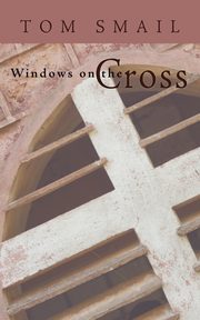 Windows on the Cross, Smail Tom