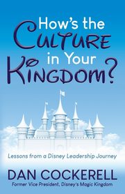How's the Culture in Your Kingdom?, Cockerell Dan