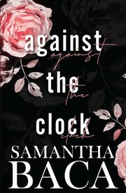 Against The Clock, Baca Samantha