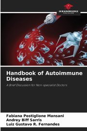 Handbook of Autoimmune Diseases, Postiglione Mansani Fabiana