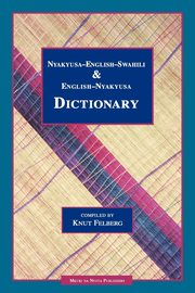 Nyakyusa-English-Swahili & English-Nyaky, Felberg Knut