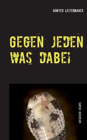 Gegen jeden was dabei, Leitenbauer Gnter