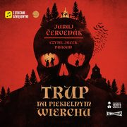 Trup na Piekielnym Wierchu, ervenk Juraj