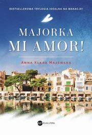 Majorka mi amor!, Majewska Anna Klara