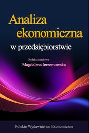 Analiza ekonomiczna w przedsibiorstwie, Jerzemowska Magdalena