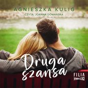 Druga szansa, Kulig Agnieszka