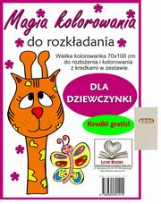 ksiazka tytu: Magia kolorowania dla dziewczynki autor: 