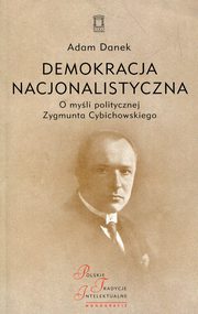 ksiazka tytu: Demokracja nacjonalistyczna autor: Danek Adam