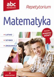 ABC Maturzysty Repetytorium Matematyka Poziom podstawowy, Mizerski Witold